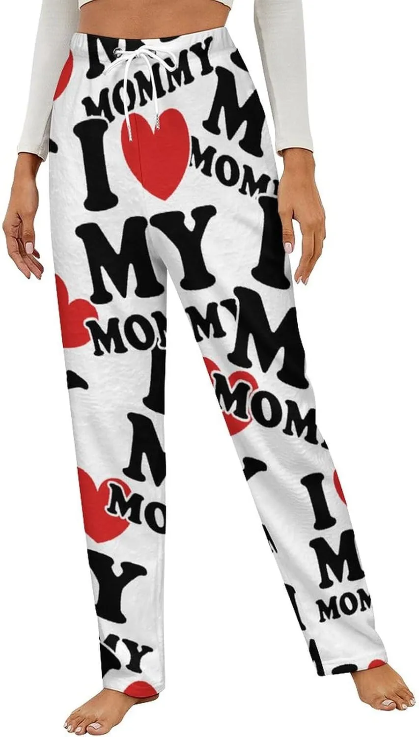 I Love My Mommy Women's Flannel Pajama Pants Fleece Lounge Sleep Bottoms PJ