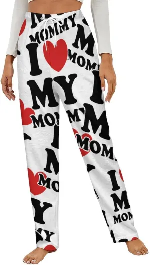 I Love My Mommy Women's Flannel Pajama Pants Fleece Lounge Sleep Bottoms PJ
