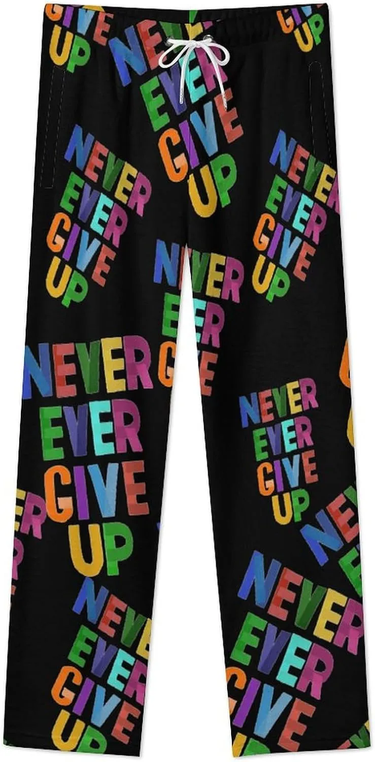 Never Ever Give Up Women's Flannel Pajama Pants Fleece Lounge Sleep Bottoms PJ